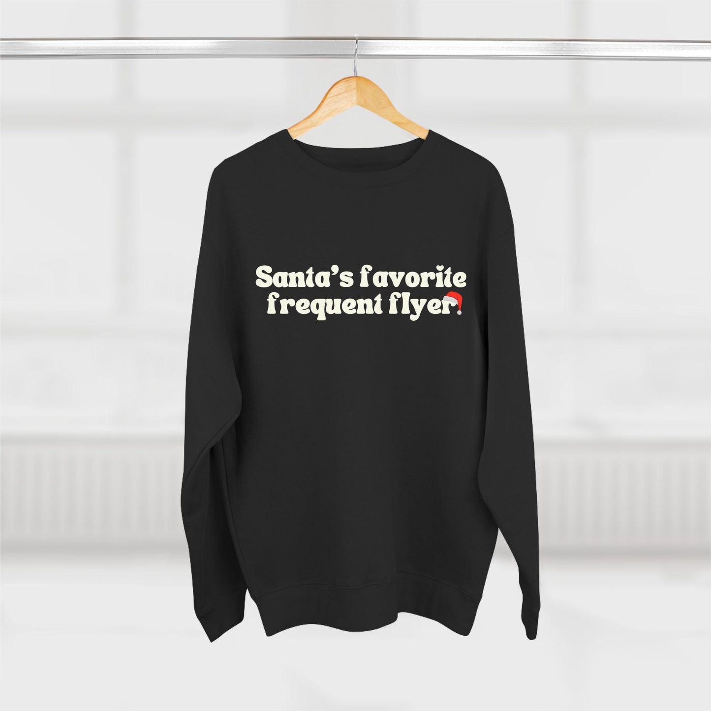 “Santa’s Favorite Frequent Flyer” Crewneck