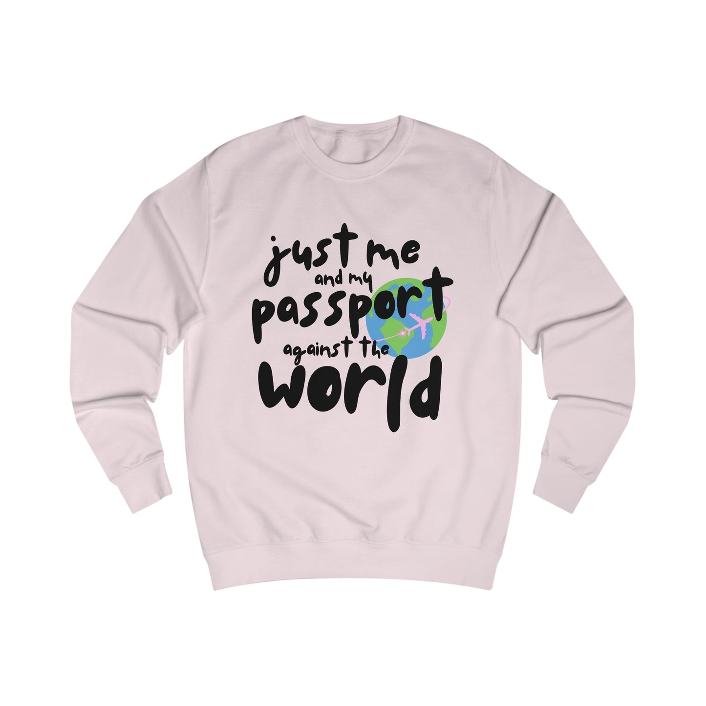 “Us Against the World” Sweatshirt
