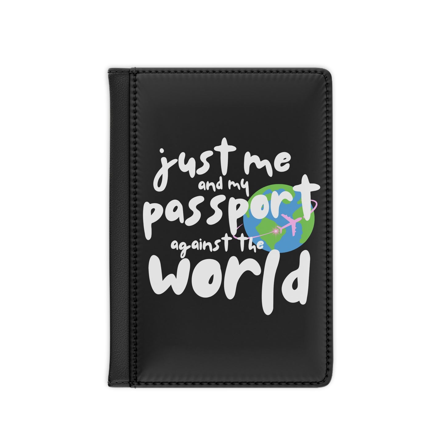 “Us Against the World" Passport Cover