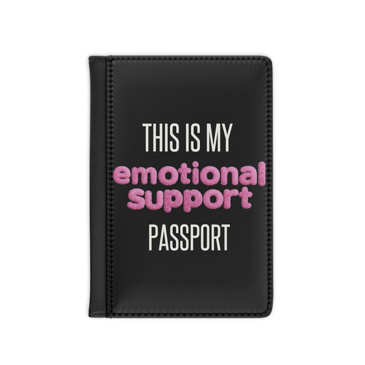 "Emotional Support" Passport Cover