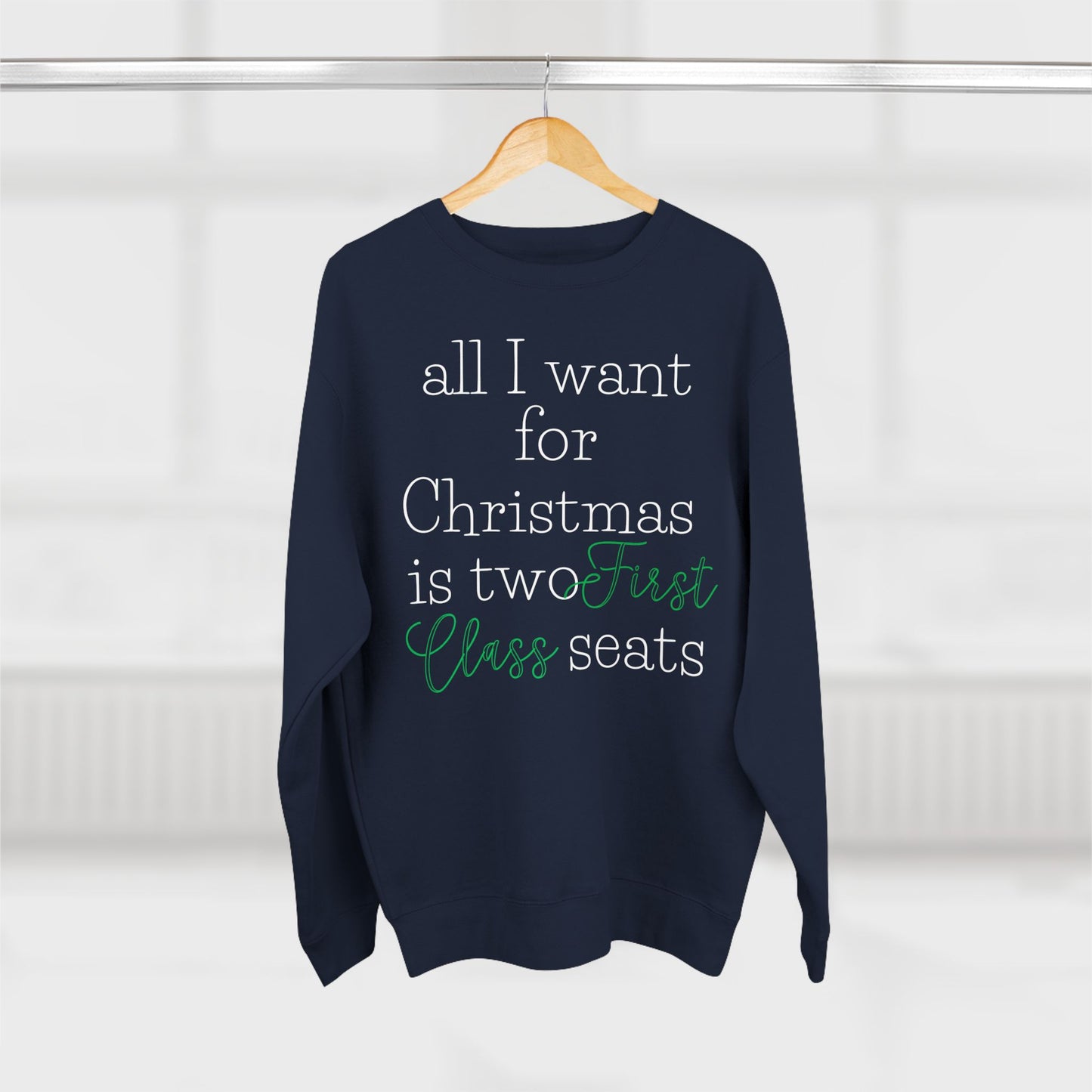 “All I Want for Christmas” Crewneck